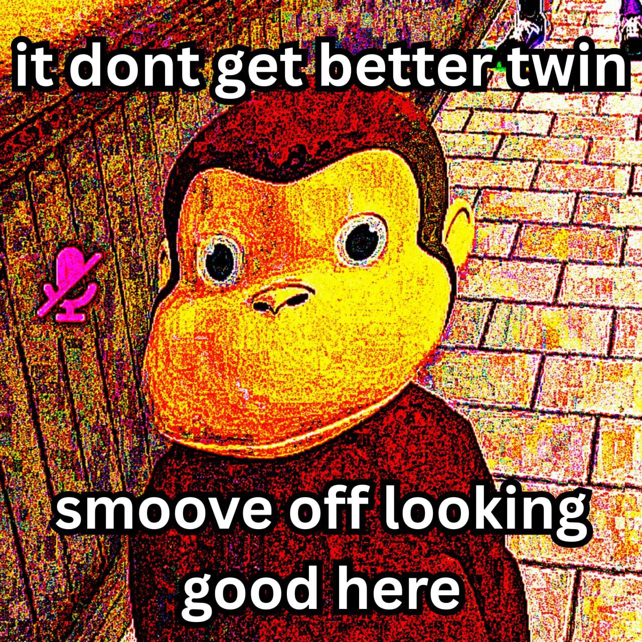 Furious George meme 12